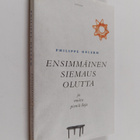 Philippe Delerm : Ensimmäinen siemaus olutta ja muita pie... - pikkukuva 1