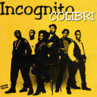 Incognito – Colibri CD - pikkukuva 1