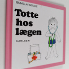 Gunilla Wolde : Totte hos laegen - pikkukuva 1