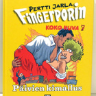 Fingerporin koko kuva 7 Päivien kimallus Pertti Jarla - pikkukuva 1