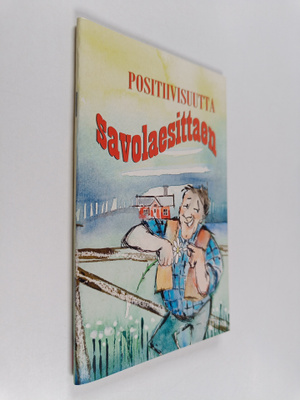 Positiivisuutta savolaesittaen