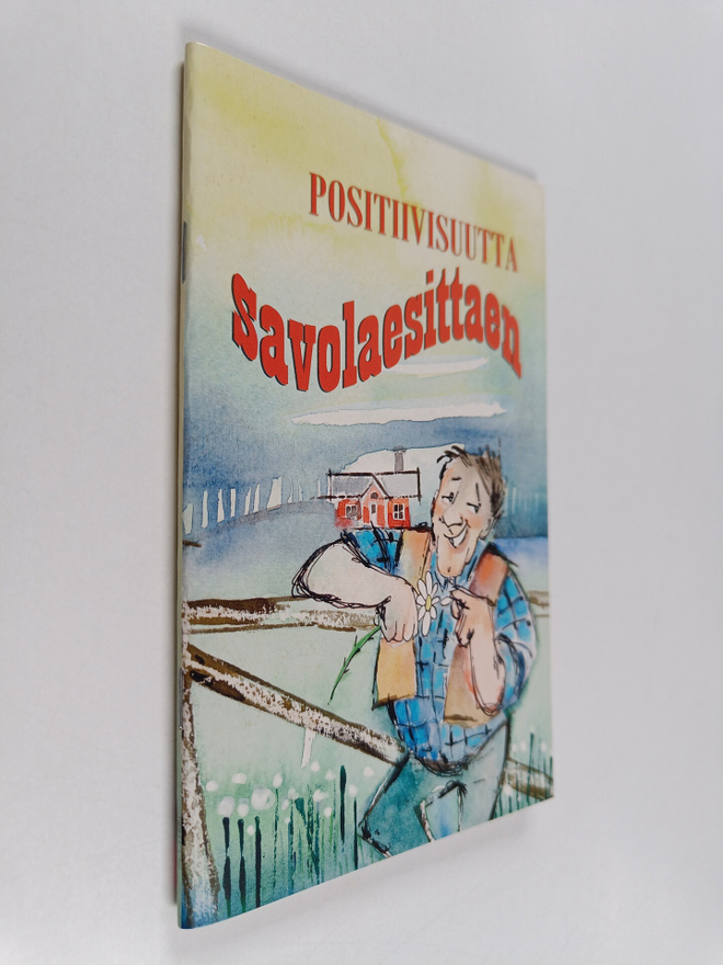 Positiivisuutta savolaesittaen