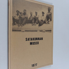 Satakunnan museo 1977 : vuosikirja (tekijän omiste) - pikkukuva 1