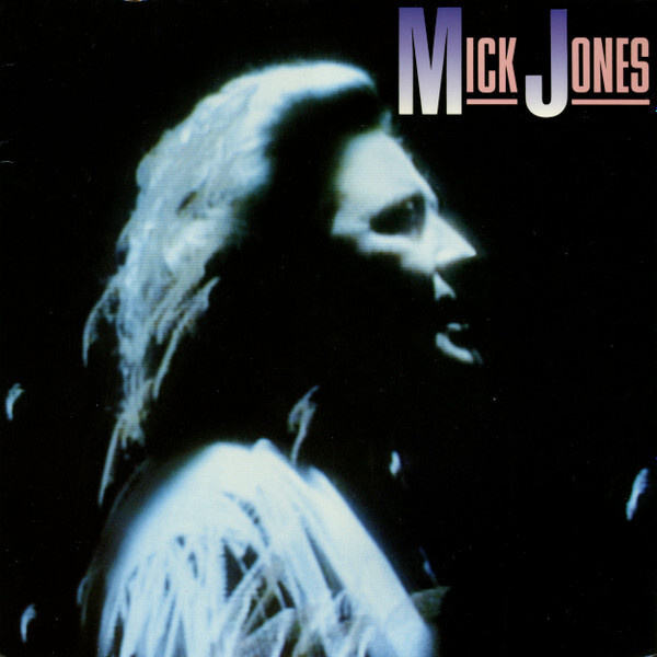 Mick Jones – Mick Jones LP FOREIGNER