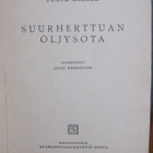 Frank Heller: Suurherttuan öljysota, Otava 1939. 220 s. - pikkukuva 4