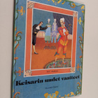 H. C. Andersen : Keisarin uudet vaatteet - pikkukuva 1