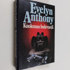 Evelyn Anthony : Kuoleman bulevardi - pikkukuva 1