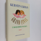 Kerstin Ekman : Grand final i skojarbranschen roman - pikkukuva 1