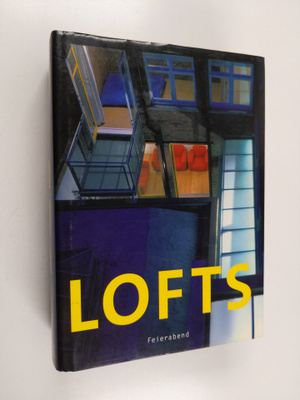 Lofts : living, working and shopping in a loft vivir, tra...