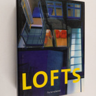 Lofts : living, working and shopping in a loft vivir, tra... - pikkukuva 1
