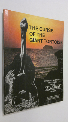 Octavio Latorre : The curse of the giant tortoise : trage...