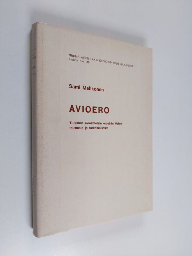Sami Mahkonen : Avioero - tutkimus avioliittolain erosään...