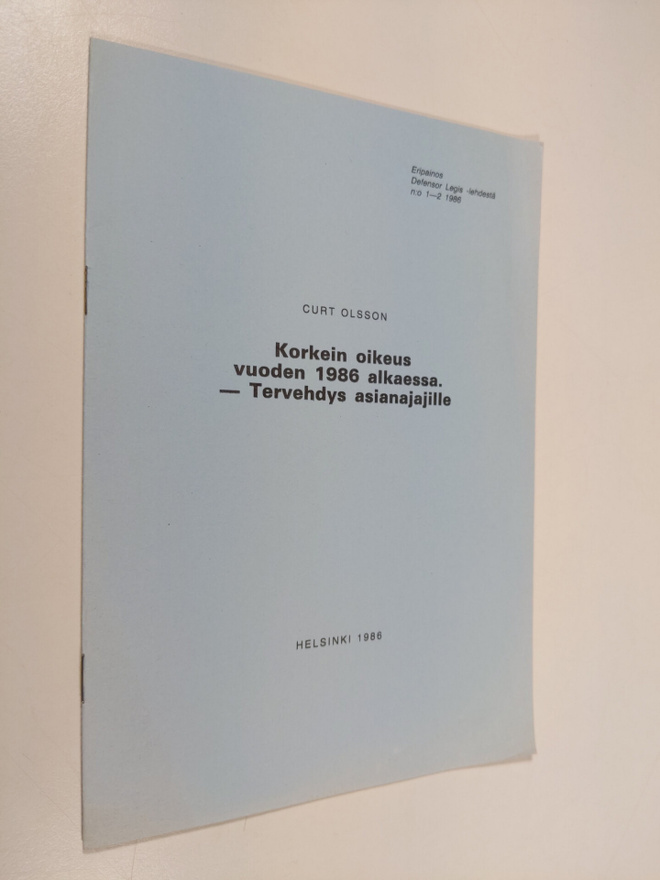 Curt Olsson : Korkein oikeus vuoden 1986 alkaessa - terve...