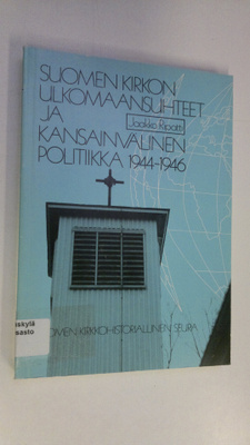 Jaakko Ripatti : Suomen kirkon ulkomaansuhteet ja kansain...