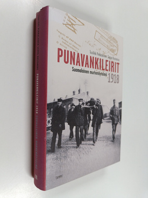 Tuulikki Pekkalainen : Punavankileirit 1918 : suomalainen...
