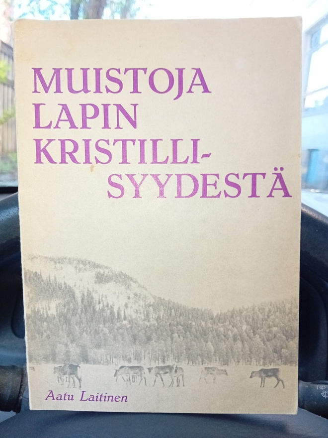 Muistoja Lapin kristillisyydestä ( SIS POSTIKULU  )