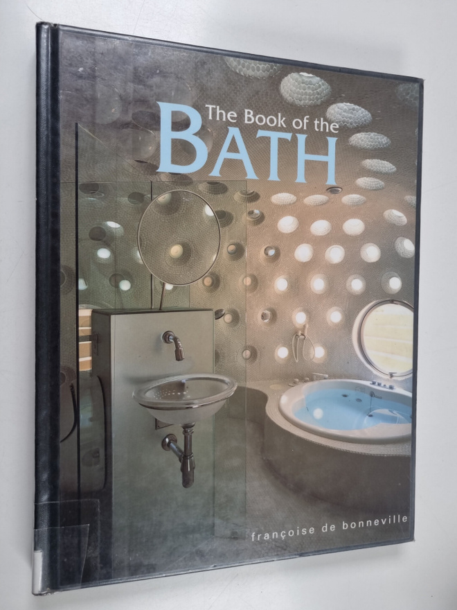 Francoise de Bonneville : The Book of the Bath