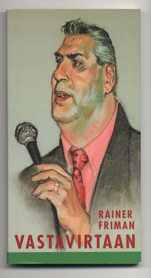 Rainer Friman: Vastavirtaan