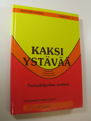 Pentti (toim.) Laitinen : Kaksi ystävää : tarinakilpailun...
