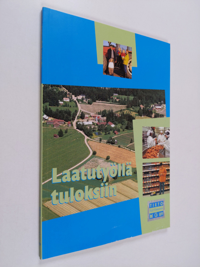 Pirjo Jokipii : Laatutyöllä tuloksiin