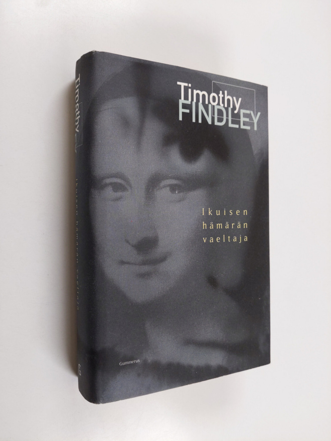 Timothy Findley : Ikuisen hämärän vaeltaja