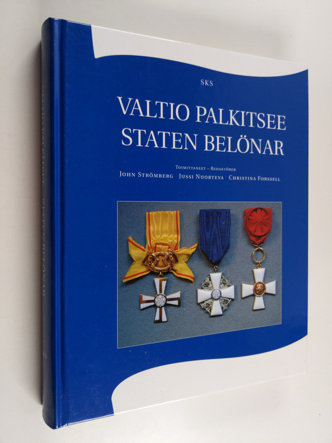 John ym. (toim. ) Strömberg : Valtio palkitsee = Staten b...