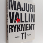 Jaakko Rugojev : Majuri Vallin rykmentti - pikkukuva 1