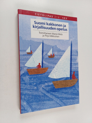 Suomi kakkonen ja kirjallisuuden opetus