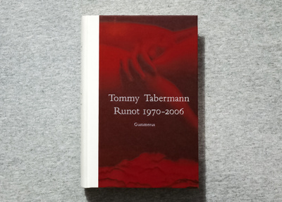 Tommy Tabermann - Runot 1970-2006 - Sidottu