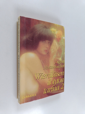 Josefine Mutzenbacher : Wieniläisen ilotytön tarina 2