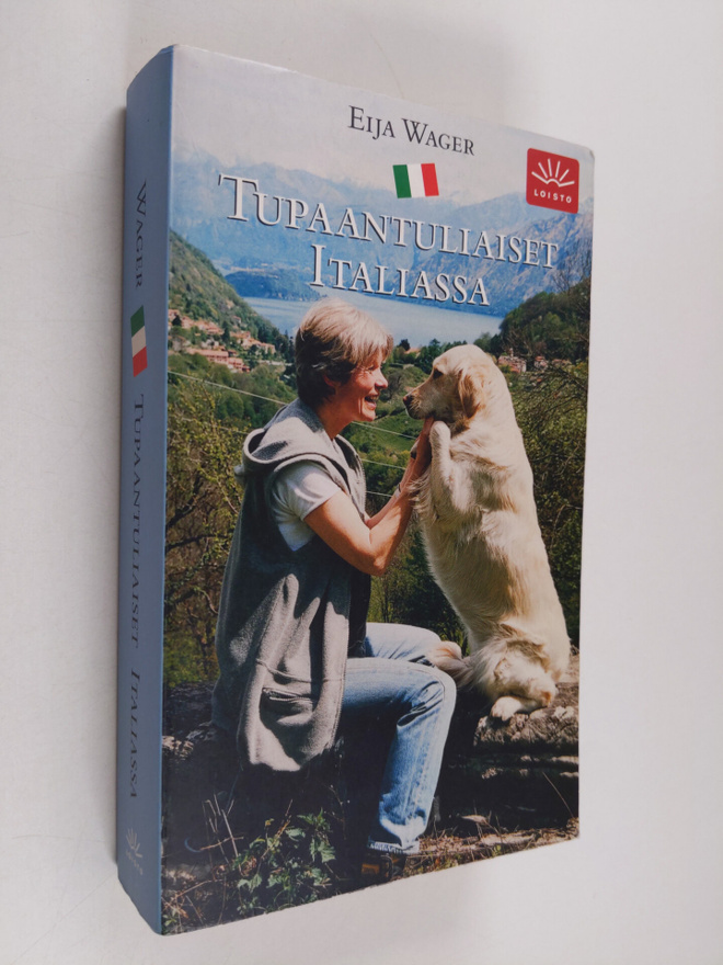 Eija Wager : Tupaantuliaiset Italiassa