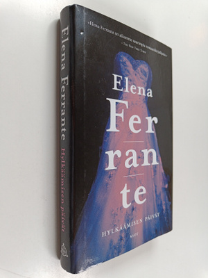 Elena Ferrante : Hylkäämisen päivät