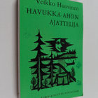Veikko Huovinen : Havukka-ahon ajattelija - pikkukuva 1
