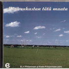 MINÄ RAKASTAN TÄTÄ MAATA - pikkukuva 1