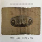 Michael Chapman – 50 LP - pikkukuva 1