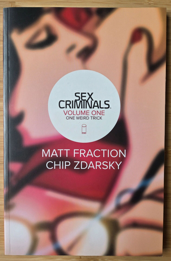 Sex Criminals Volume 1: One Weird Trick