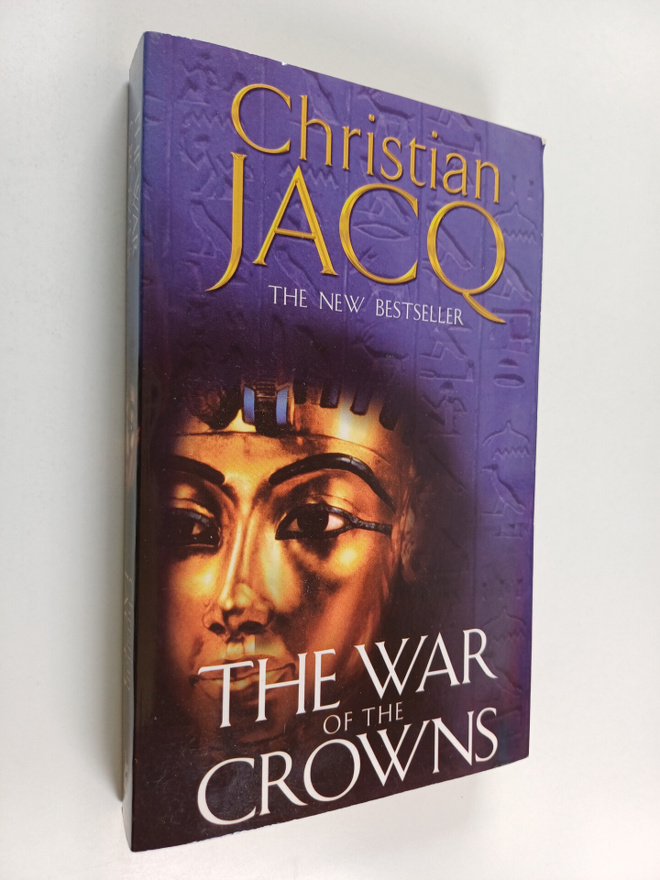 Christian Jacq : The War of the crowns