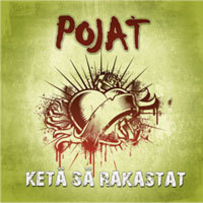 Pojat: Ketä sä rakastat (CD)