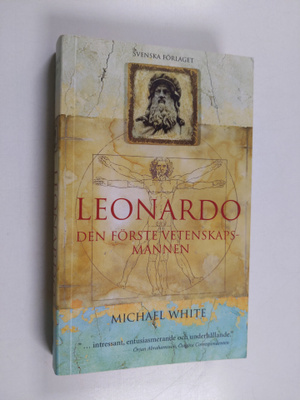 Michael White : Leonardo : den förste vetenskapsmannen