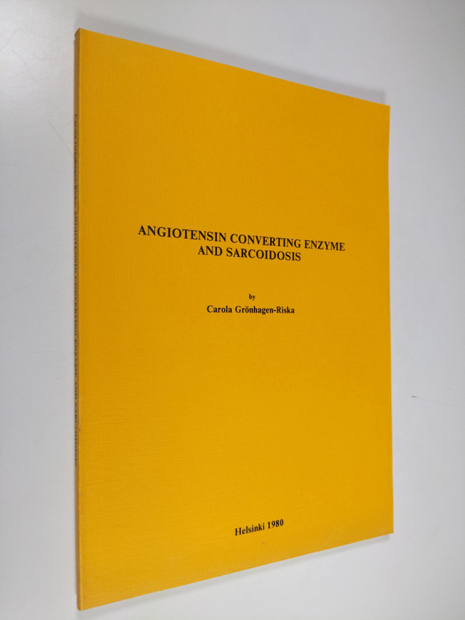 Carola Grönhagen-Riska : Angiotensin converting enzyme an...