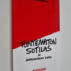 Tom Lundberg : Tuntematon sotilas ja johtamisen taito - pikkukuva 1