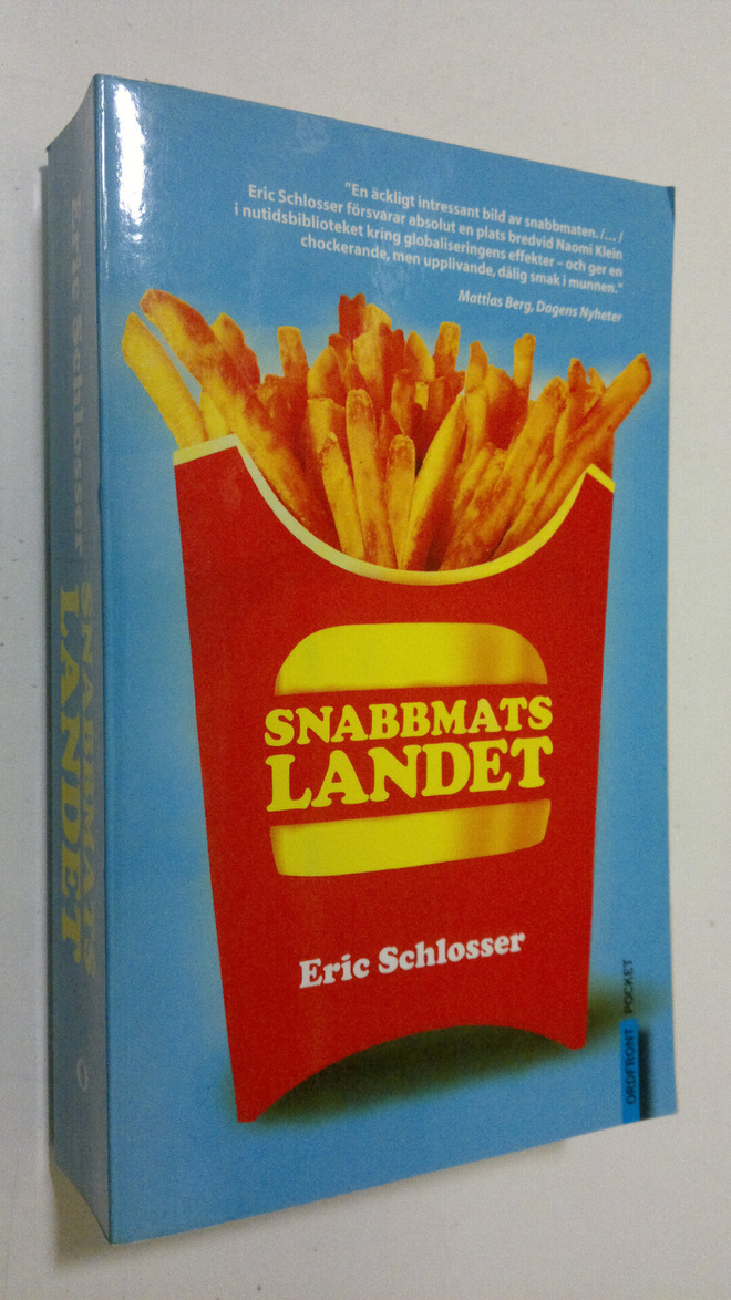 Eric Schlosser : Snabbmatslandet