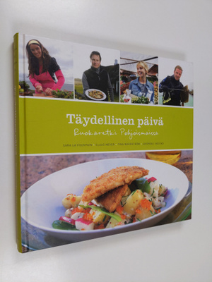 Sara La ym. Fountain : Täydellinen päivä : ruokaretki Poh...
