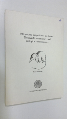 Mats Malmqvist : Interspecific competition in shrews (Sor...
