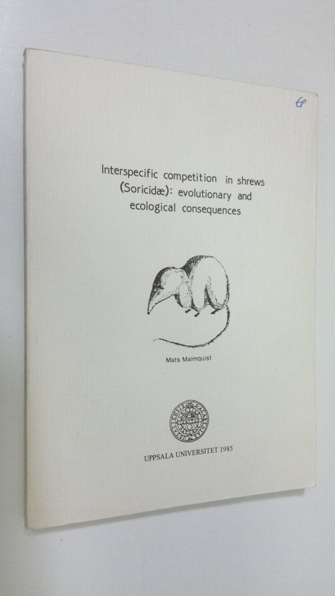 Mats Malmqvist : Interspecific competition in shrews (Sor...
