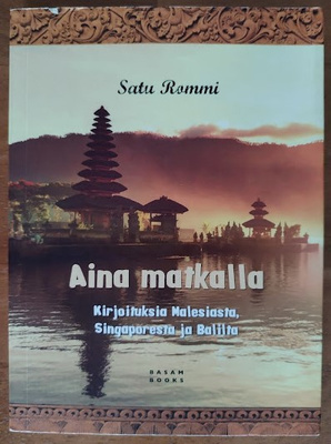 Satu Rommi: Aina matkalla