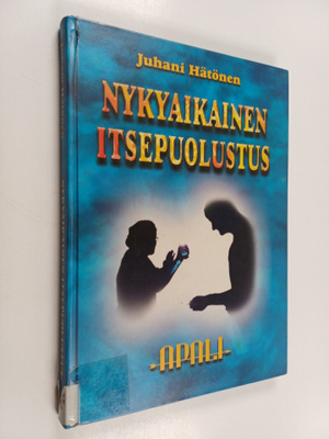 Juhani Hätönen : Nykyaikainen itsepuolustus