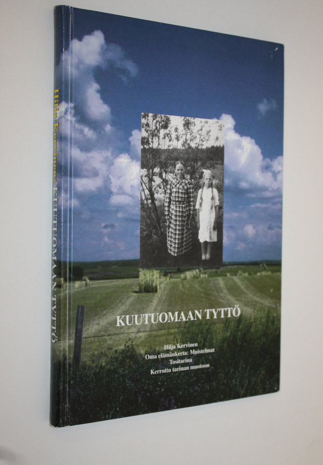 Hilja Kervinen : Kuutuomaan tyttö (signeerattu)