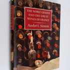 Andre Louis Simon : The Noble Grapes and the Great Wines ... - pikkukuva 1