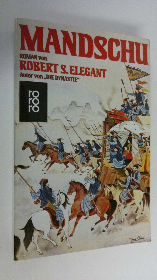 Robert S. Elegant : Mandschu : Roman